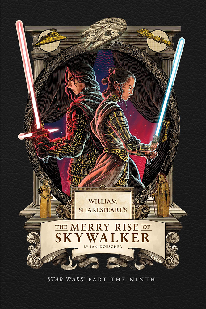 William Shakespeare's The Merry Rise of Skywalker