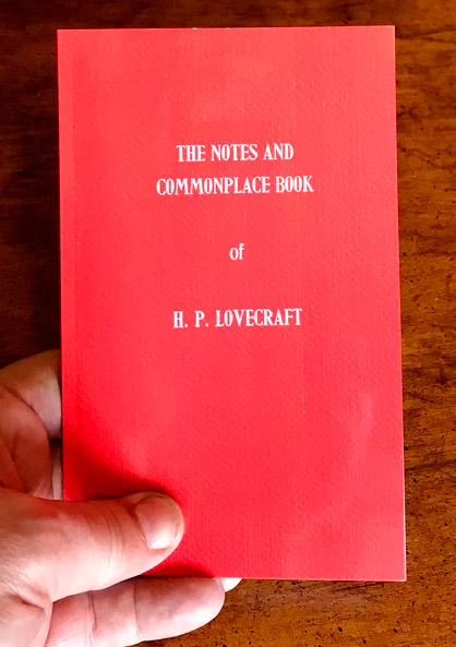 The Notes and Commonplace Book of H.P. Lovecraft