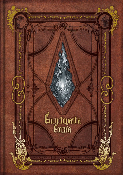Encyclopaedia Eorzea - The World of Final Fantasy XIV
