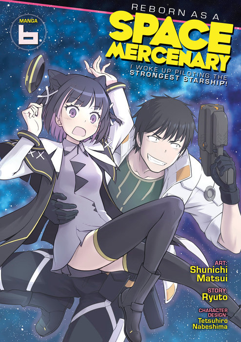 Reborn as a Space Mercenary Vol 6