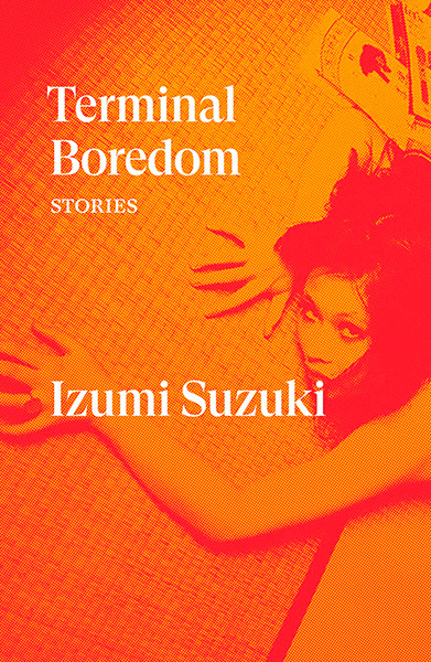 Terminal Boredom : Stories