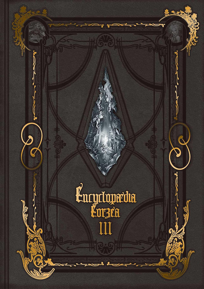 Encyclopaedia Eorzea: The World of FFXIV Volume III
